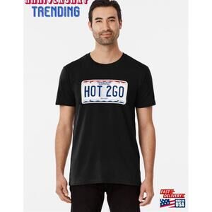 Hot 2 Go Premium Tshirt Classic